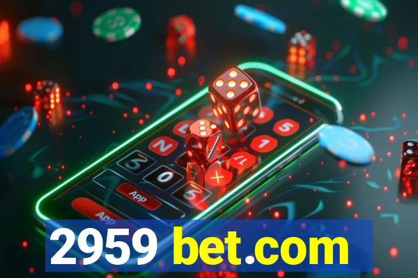 2959 bet.com